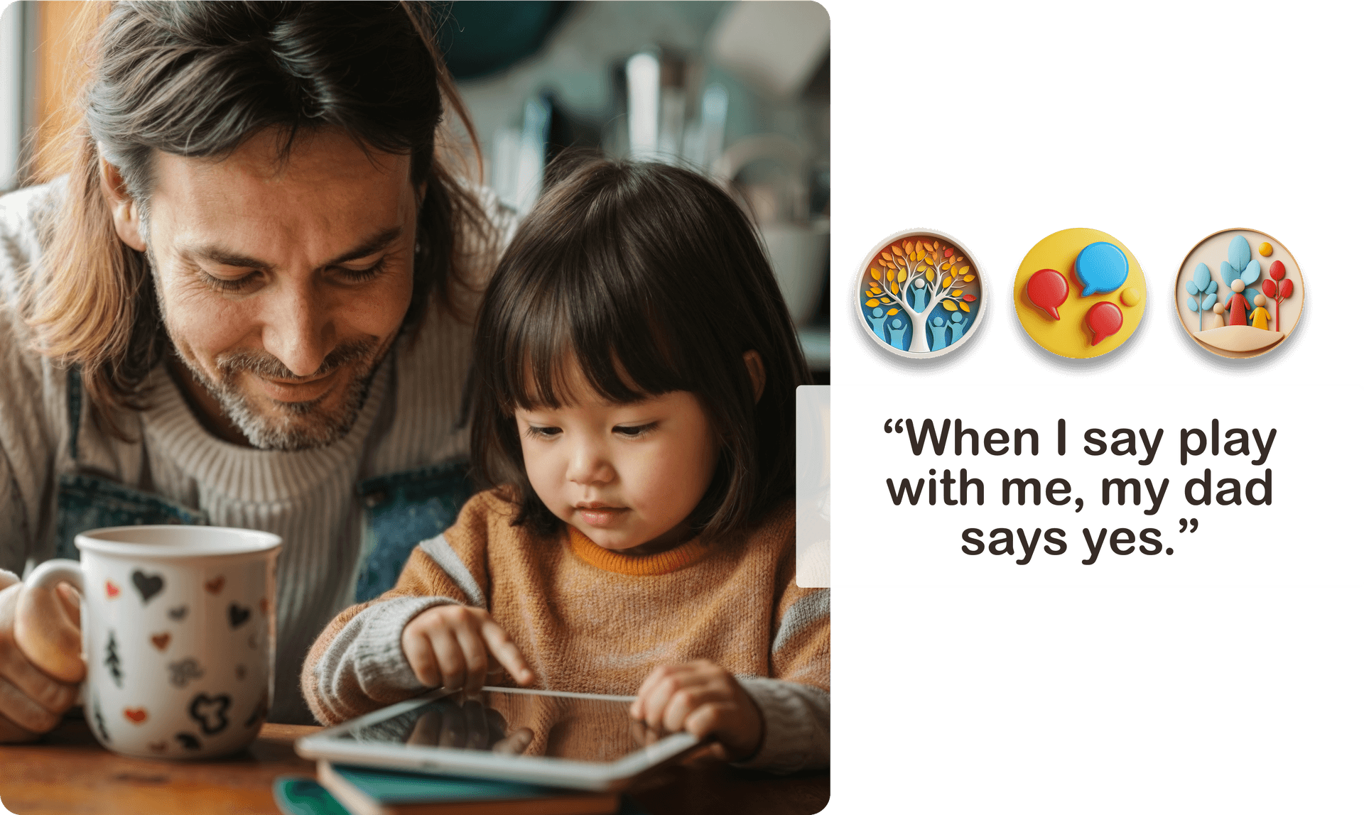 Testimonial 1 - Father and child playing